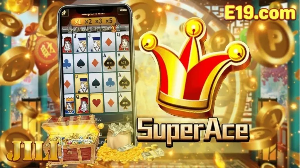 เกมสล็อต Super Ace จากค่าย JILI บน E19